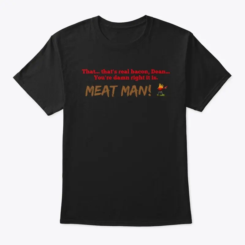 The Meat Man!